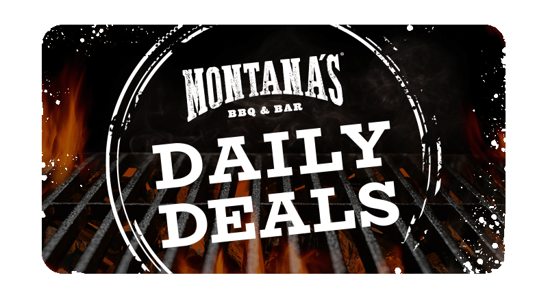Montana's BBQ & Bar Daily Deals